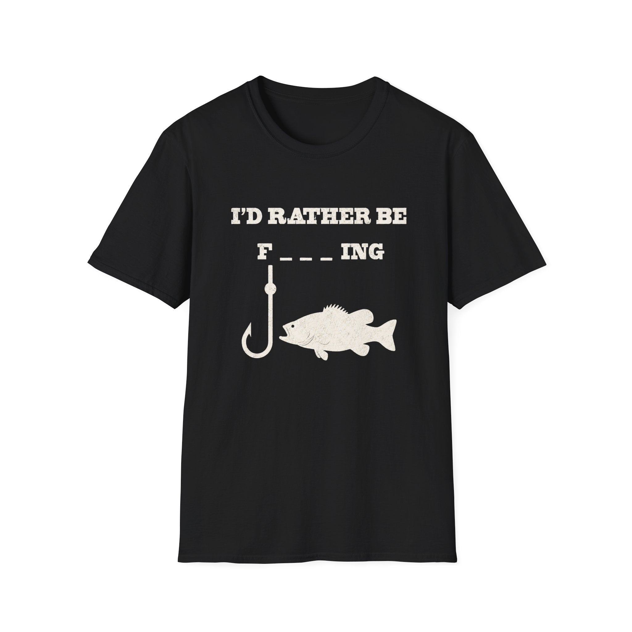 Funny Fishing T-Shirt — "I'd Rather Be F---ing"