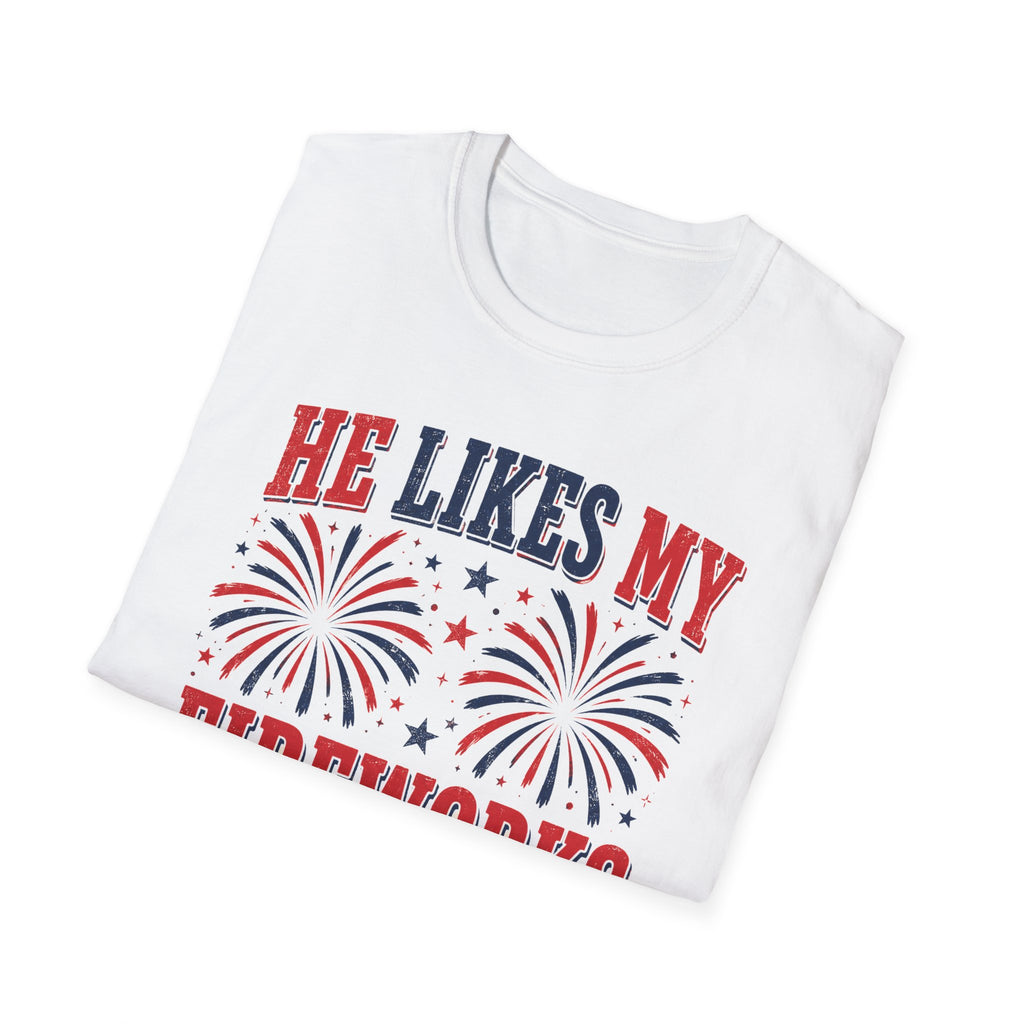 He Likes My Fireworks Shirt – Funny 4th of July Couple Tee