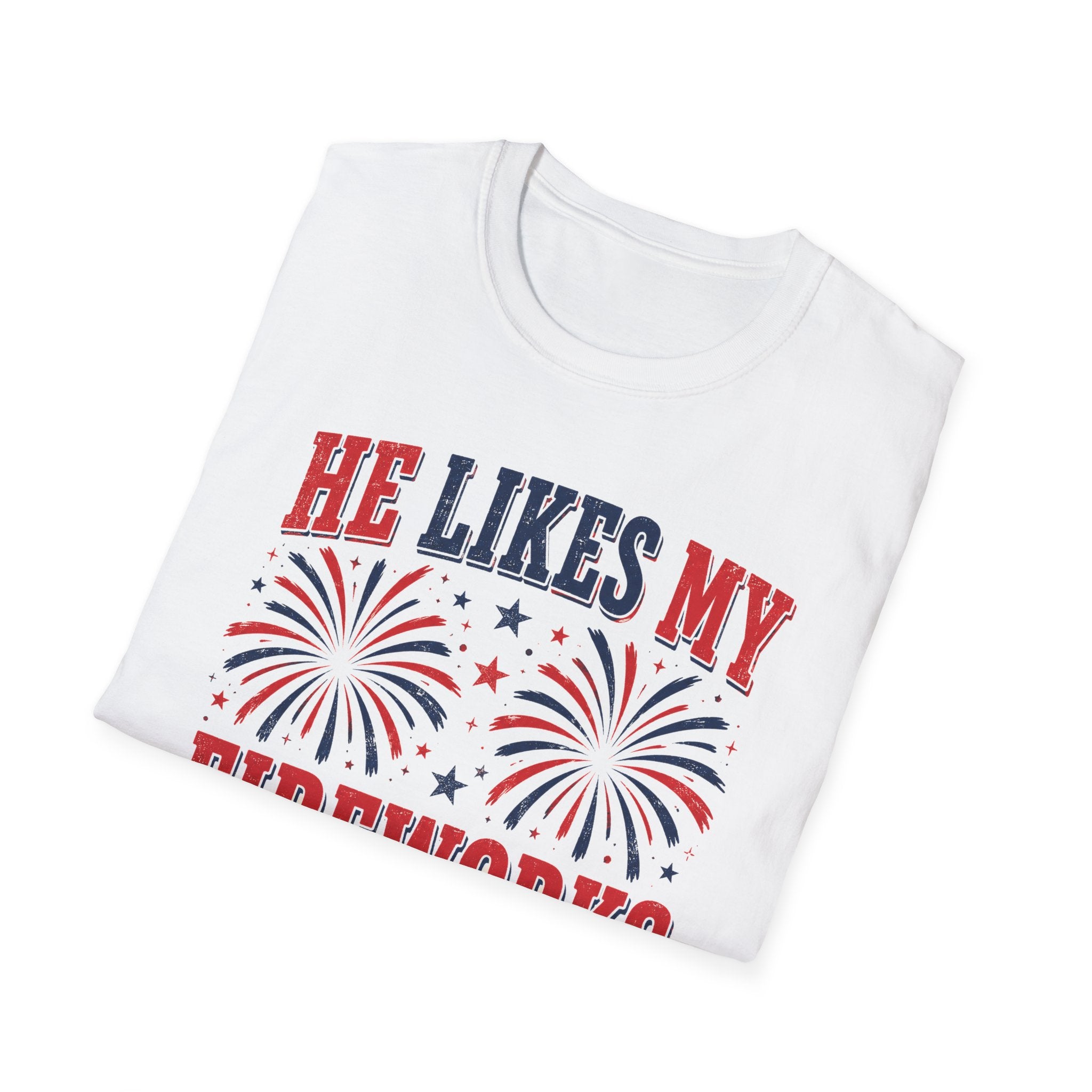 He Likes My Fireworks Shirt – Funny 4th of July Couple Tee