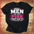 Real Men Don't Wear Pink