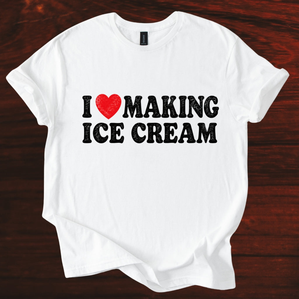 I Love Making Ice Cream Funny Shirt