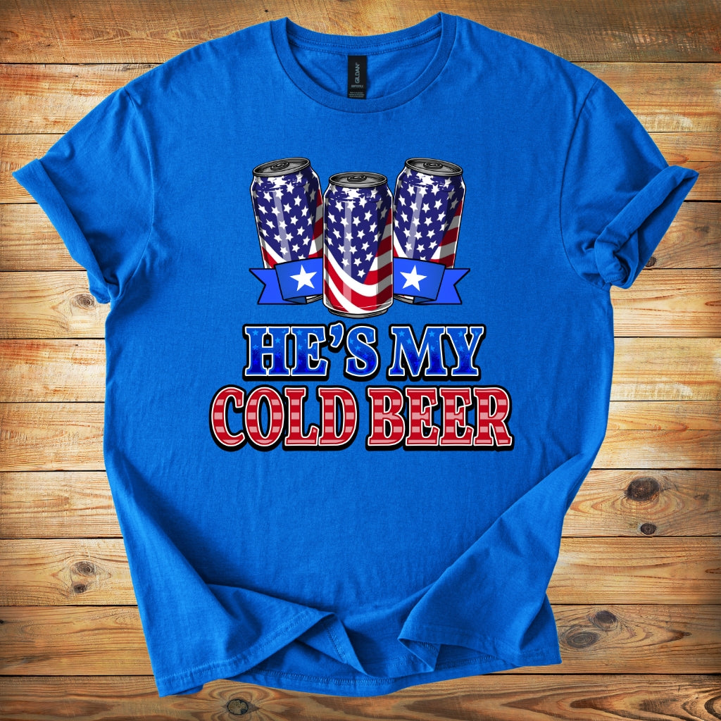 T-Shirt — “He’s My Cold Beer” Patriotic American Flag Can Design