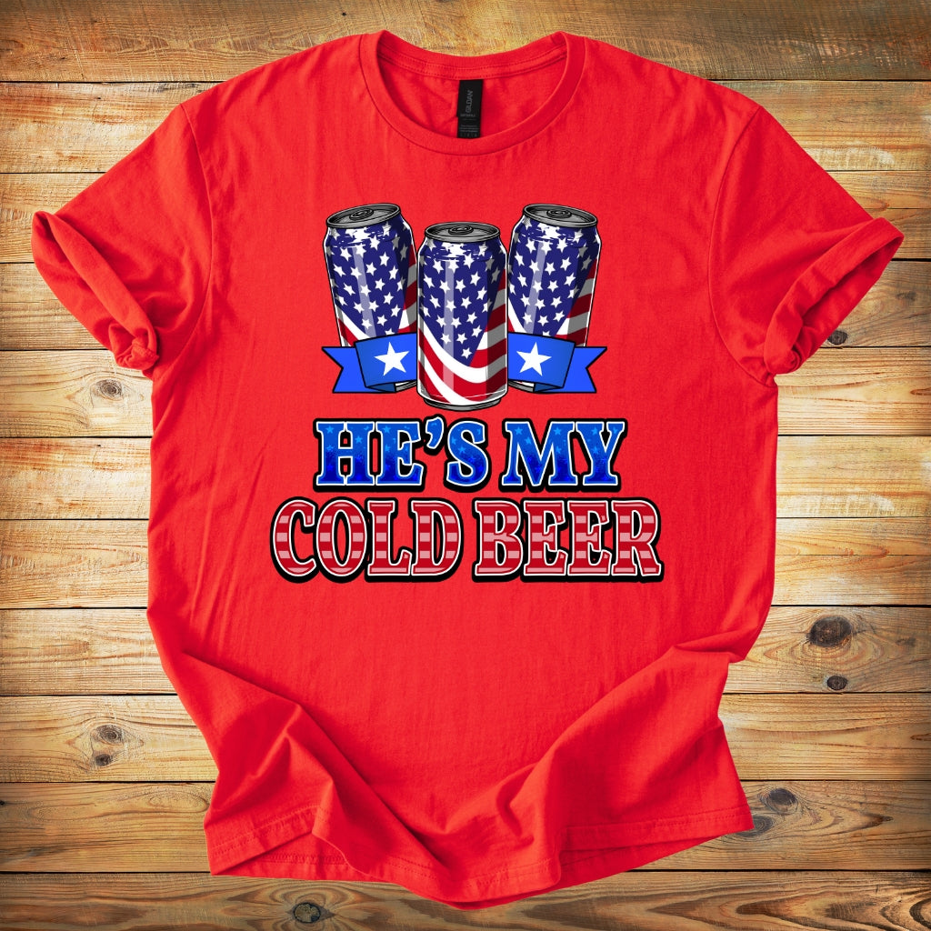 T-Shirt — “He’s My Cold Beer” Patriotic American Flag Can Design