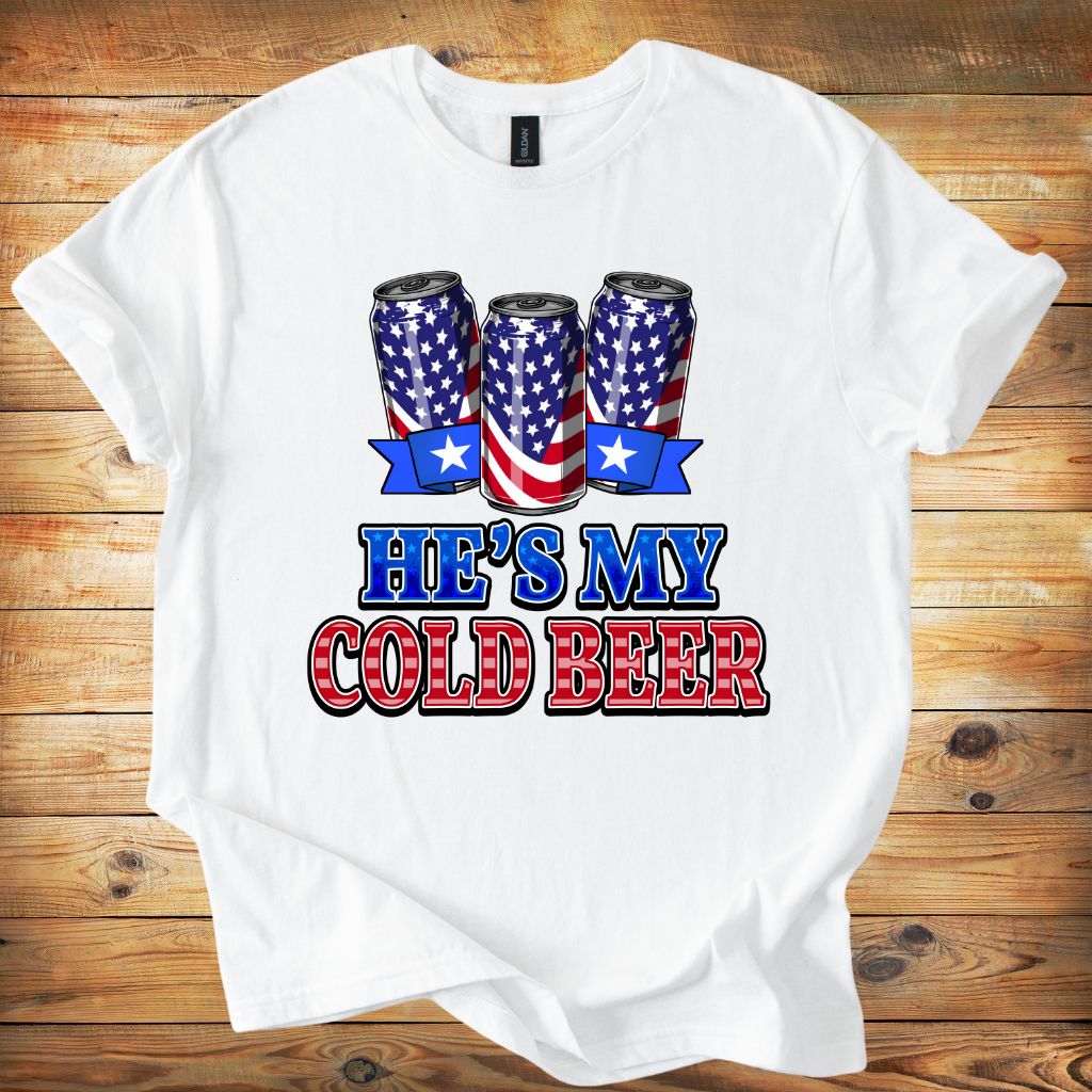 T-Shirt — “He’s My Cold Beer” Patriotic American Flag Can Design